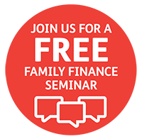 Join us for a FREE family finance seminar